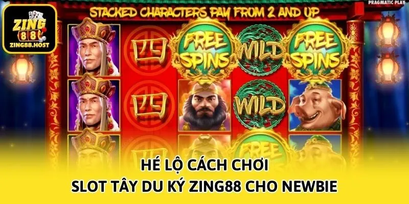 Hé lộ cách chơi Slot Tây Du Ký Zing88 cho newbie