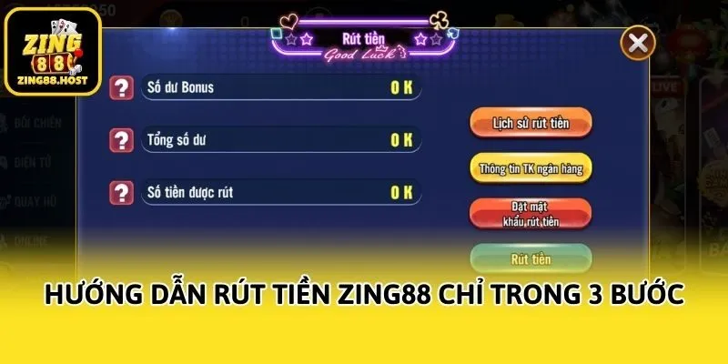 Hướng dẫn rút tiền Zing88 chỉ trong 3 bước